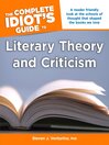 Cover image for The Complete Idiot's Guide to Literary Theory and Criticism